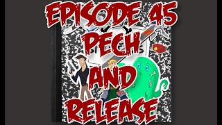 Pech and Release [upl. by Farr]