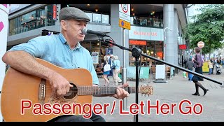 Let her go by Passenger Cover by Leeds Busker Mick Iredale [upl. by Dayna]