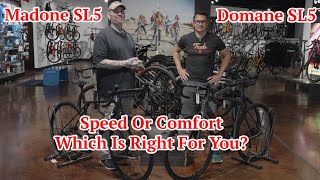 Only One Can Rule The Road The Madone SL5 or Domane SL5 [upl. by Norward]