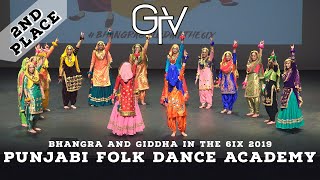 Punjabi Folk Dance Academy Giddha PFDA  Second Place  Bhangra and Giddha in the 6ix 2019 [upl. by Eittak]