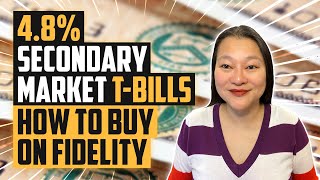 How To Buy TBills On Fidelity  Treasury Bills 2023 Secondary Market [upl. by Ielerol]