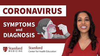 COVID19 symptoms prevention and treatment  Stanford Center for Health Education [upl. by Aynotak861]