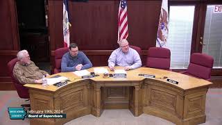 February 19th 2024 Muscatine County Board Meeting [upl. by Schlenger]