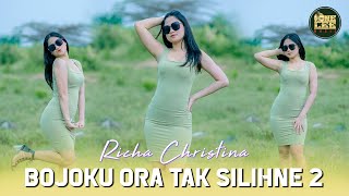 Richa Christina  Bojoku Ora Tak Silihne 2 DJ Remix [upl. by Macdonald857]