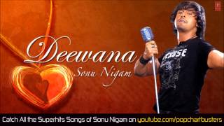 Ab Mujhe Raat Din Full Song  Deewana Sonu Nigam [upl. by Luehrmann]