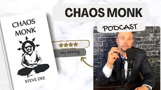 Podcast Chaos Monk do Steve Dee [upl. by Iggam]