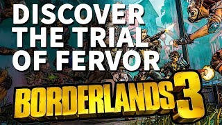 Discover the Trial of Fervor Borderlands 3 Mission [upl. by Ellette]