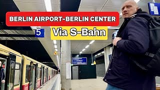 How to get to Berlin City Center from Berlin Airport by train  SBahn Berlin Airport [upl. by Auqenaj]