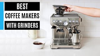 Best Coffee Makers With Grinders 2024 [upl. by Singer]