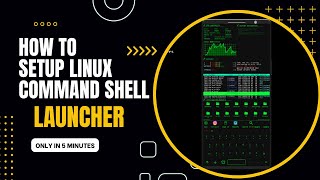 How to use Aris Launcher Linux Command Shell How to make our mobile UI like a Haker [upl. by Willing]