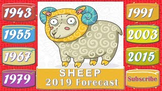 Sheep Horoscope 2019  Born 1943 1955 1967 1979 1991 2003 2015 [upl. by Ammeg562]