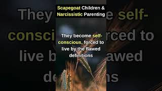 Scapegoat Children amp Narcissistic Parenting [upl. by Barlow]