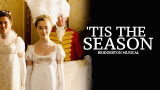 tis the season  bridgerton musical [upl. by Shara]