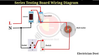 Series Testing Board Wiring Connection Diagram Seriesboard [upl. by Ykcin763]