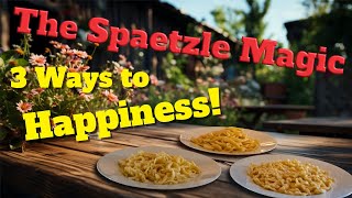 Spaetzle Magic Three ways to prepare Spätzle in your own kitchen Authentic german recipe [upl. by Ijan835]