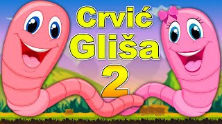 Crvić Gliša 2  Pesmica za decu  Dečija pesma o životinjama  Muzika za bebe  Crvic Glisa  Worm [upl. by Myers]