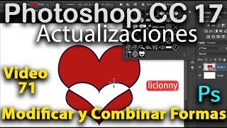 Tutorial Photoshop ¿Cómo modificar crear y combinar las diferentes formas  71 liclonny [upl. by Teddi]