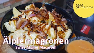 How to make the BEST cheese pasta  Älpermagronen  Swiss Alpine Macaroni recipe  Cheese dish [upl. by Ettener]