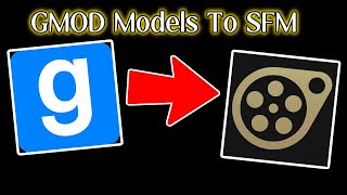 Gmod to SFM Porting MADE EASY for Beginners [upl. by Lachish]