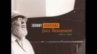 03 October Song  Johnny Raducanu  Jazz Bestament  Paris 2005 [upl. by Thissa]