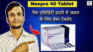 Nexpro 40 Tablet Use in Hindi  Esomeprazoe 40mg Tablet benefits  DosageSide Effects SK Medicine [upl. by Atiuqehs]