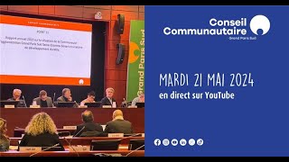 Conseil communautaire de Grand Paris Sud  21 mai 2024 [upl. by Acirdna799]