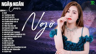 NGỠTHƯƠNG LY BIỆTTHUYỀN QUYÊN ALLBUM BALLAD TOP XU HƯỚNG CỰC HÓT 2025 NGÂN NGÂN COVER TRIỆU VIEW [upl. by Stead]