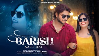 Barish aati hai  new Hindi song  barish singershauryavardhan [upl. by Onairda]