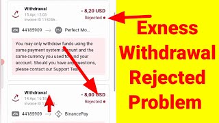 Exness Local Bank Withdrawal Rejected Problem Solve [upl. by Nibor612]