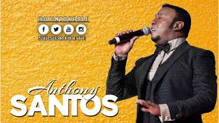 Anthony Santos  Los Algodones [upl. by Husha]