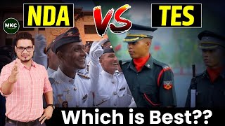 NDA VS TES Entry Which Entry is Best to Join Indian Armed Forces after 12th  NDA  TES 2024  MKC [upl. by Nageek]