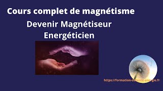 Formation magnétisme en ligne [upl. by Heyes]