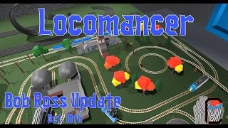 Locomancer  Bob Ross Update  Oct 18th [upl. by Christmas404]