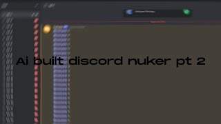 Can chatgpt make a discord nuker pt2 [upl. by Rutherfurd177]