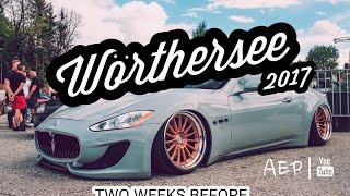 Wörthersee 2017  Two Weeks Before [upl. by Oilasor]