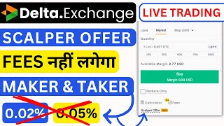 Scalper Offer in Delta Exchange India Zero Trading Fee Cryptocurrency Exchange [upl. by Ginni]