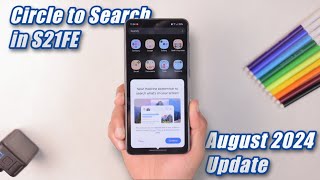 Samsung S21FE Circle to Search  August 2024 Update  Green Line Bugs [upl. by Gayel]