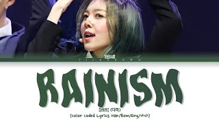 DAMI 다미  Rainism Cover Color Coded Lyrics [upl. by Esserac]