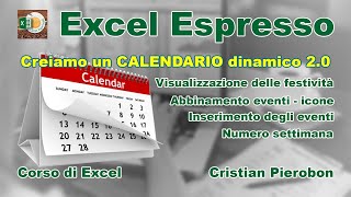 Creiamo un CALENDARIO DINAMICO 20 con Excel  Excel Espresso [upl. by Siger]