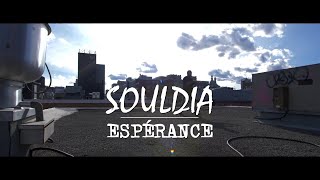 Souldia  Espérance Vidéoclip Officiel [upl. by Nwahsuq897]