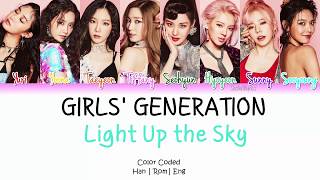 Girls’ Generation 소녀시대  Light Up The Sky Lyrics Color CodedHANROMENG [upl. by Duwe]