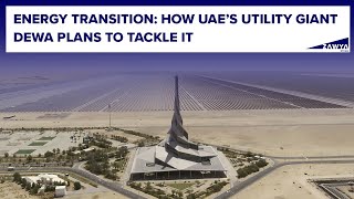 Energy transition How UAE’s utility giant DEWA plans to tackle it [upl. by Meir]