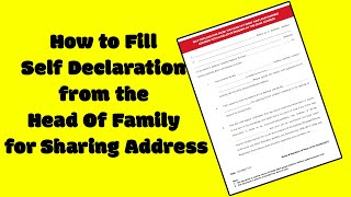 How to Fill Self Declaration from the Head Of Family for Sharing Address [upl. by Merras]