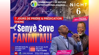 Senyè Sove Fanmim  Night 6  CRIC PSL  Pasteur David [upl. by Virgie11]