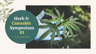 Herb and Cannabis Symposium Part 1 Introduction [upl. by Dodie516]