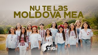 TiGi Academy feat Tinna Gi  Nu Te Las Moldova Mea  Official Video [upl. by Samuela473]