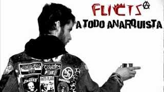 Flicts  A todo anarquista HQ [upl. by Ennahoj]