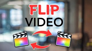 How To Flip a Video on FCP  Rotate a Video on Final Cut Pro [upl. by Delmor]