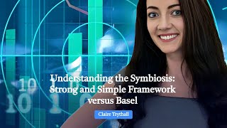 Understanding the Symbiosis Strong and Simple Framework vs Basel [upl. by Sulakcin166]