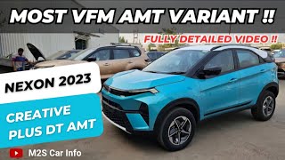 Tata Nexon Creative Plus DT AMT Full Review🔥 Most Value For Moneny Amt Variant  On Road Price [upl. by Innavoig]